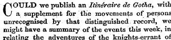 CO ULD we publish an Itineraire de Gotha...