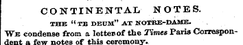 CONTINENTAL NOTES. the " me deum" at kot...