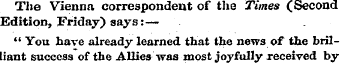 The Vienna correspondent of the Times (S...