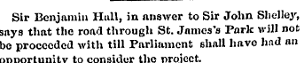 Sir Benjamin Hull, in answer to Sir John...