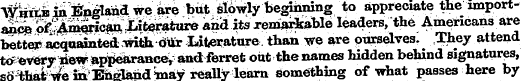 "V^HniB in Ebgland^e are but i&owly begi...