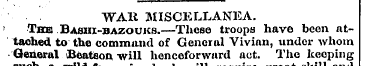 WAR MISCELLANEA. 1 The Basht-bazouks.—Th...