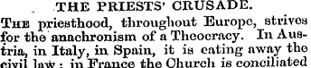 THE PRIESTS' CRUSADE. The priesthood, th...