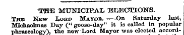 THE MUNICIPAL DIRECTIONS. Thd New Lord M...
