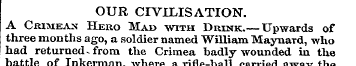 OUR CIVILISATION. A Crimean Hero Mai> wi...
