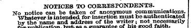 NOTICES TO COBBJESPONIXENTS. No notice c...