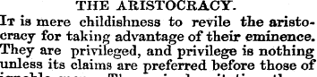 THE ARISTOCRACY. It is mere childishness...