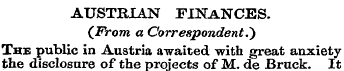 AUSTRIAN FINANCES. (From a Correspondent...