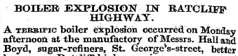 BOILER EXPLOSION ENT BATCLIFF HIGHWAY. A...