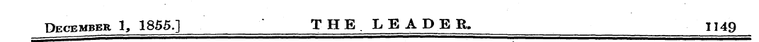December 1, 1855.] THE. LEADER. 1149