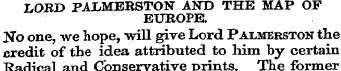 LORD P.AJUMERSTON AND THE MAP OF EUROPE....