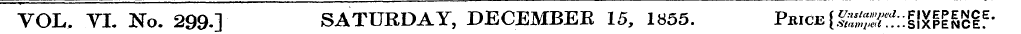 VOL, VI. No. 299.1 SATURDAY, DECEMBER 15...