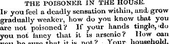 THE POISONER IN THE HOUSE. Ik you feel a...