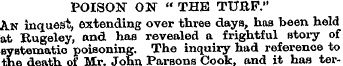 POISON OF " THE TURF." An inquest, exten...