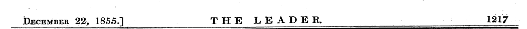 December 22, 1855.] THE LEADER 1217 ^ — ...