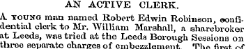 AN ACTIVE CLERK. A young man named Rober...