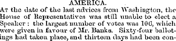 AMERICA. At the date of the last advices...