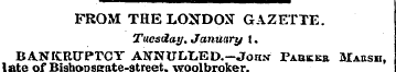 FROM THE LONDON GAZETTE. Tuesday. Januar...
