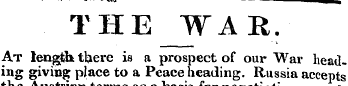 THE WAR. At length, there is a prospect ...
