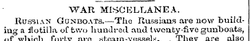 WAR MISCELLANEA. Russian Gunboats.—The R...