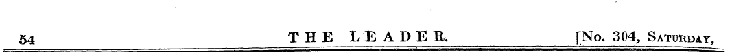 54 THE LEAD'E B > [No. 304, Saturday
