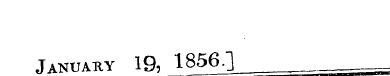 Januahy 19, 1856.]