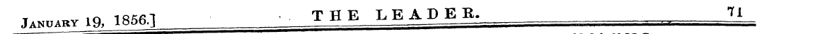 J.KnA»Y ifl, 1856.1 THE LEADER. 71