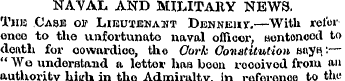 NAVAL AND MILITARY NEWS. Tins Case of Li...