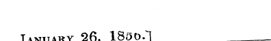 UAKI \J * y- ^ ~-j Taxt»tat*v 9fi. 1850....