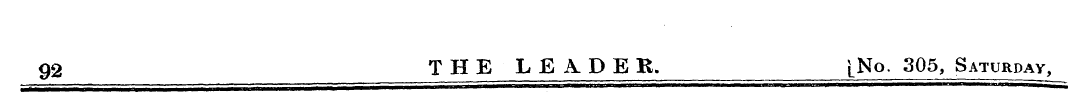 92 THE LEADER. [No. 305, Saturday,