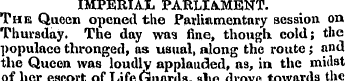 IMPERIAL PARLIAMENT. The Queen opened th...