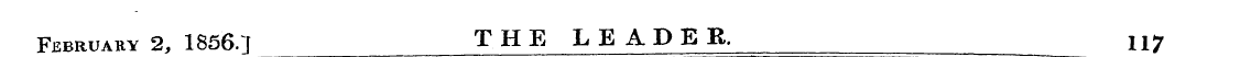 February 2, 1856.] THE LEADER, 117