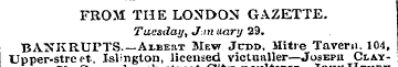 FROM THE LONDON GAZETTE. Tuesday, Jin ua...