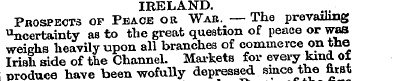 IRELAND. Prospects op Peace or War. — Th...