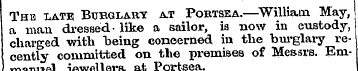 The latej Btjbglary at Portsea.—William ...