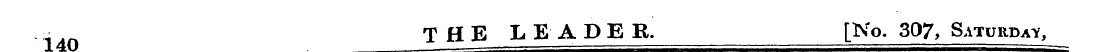 ,-- An THE LEADER. [No. 307, Saturday,