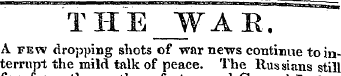 ^ THEjWAB. A few dropping shots of war n...