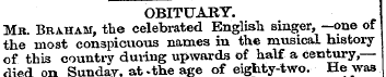 OBITUARY. Mb. Braham, the celebrated Eng...
