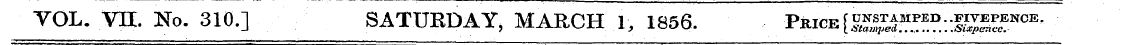 VOL. VH. No. 310.] SATURDAY, MARCH 1, 18...