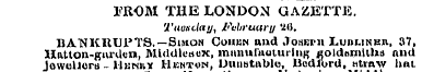 FROM THE LONDON GAZETTE. Tuesday, Februa...