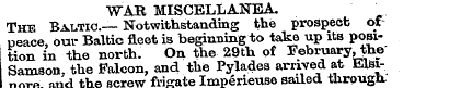 WAR MISCELLANEA. ' The Baltic— Notwithst...