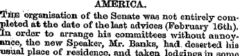 AMERICA. The organisation of the Senate ...