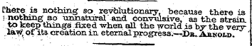 There is nothing so revolutionary, becau...