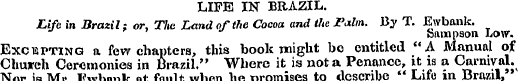 LIFE IN BRAZIL. Life in Brazil; or, The ...
