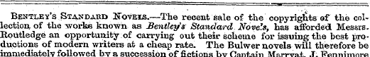 Bentley's Standard IToveis.—The recent s...