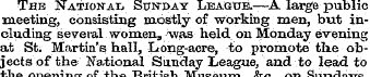 The National Sun-day League.—A large pub...