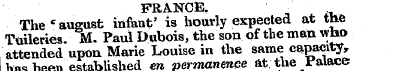 i FRANCE. The c august infant' is hourly...