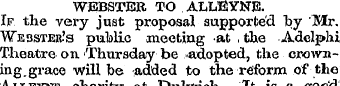 WEBSTER TO ALLEYNE. If the very just pro...