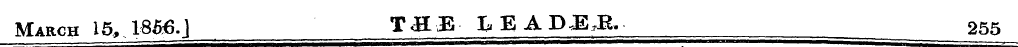 March 15, 185-6.] TJELJB LEADER. _ 255