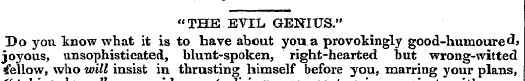 "THE EVIL GENIUS." Do you "know what it ...